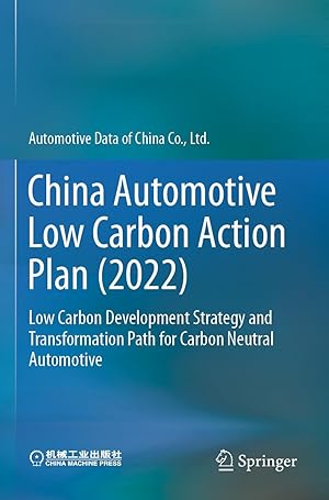 Bild des Verkufers fr China Automotive Low Carbon Action Plan (2022) zum Verkauf von moluna