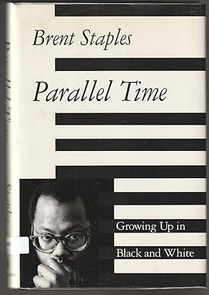 Bild des Verkufers fr Parallel Time: Growing Up in Black and White (Signed First Edition) zum Verkauf von Brenner's Collectable Books ABAA, IOBA