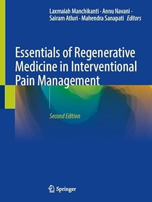 Image du vendeur pour Essentials of Regenerative Medicine in Interventional Pain Management mis en vente par moluna