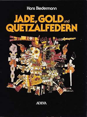 Bild des Verkufers fr Jade, Gold und Quetzalfedern : Altmexiko im Spiegel des Codex Borgia. zum Verkauf von Homburger & Hepp