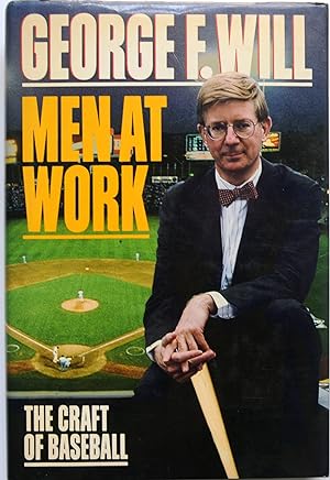Seller image for Men At Work. The Craft of Baseball (Inscribed 1st edition) for sale by Tom Davidson, Bookseller