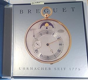 Breguet Uhrmacher seit 1775. Leben und Vermächtnis von Abraham Louis Breguet (1747-1823)