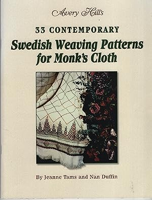 Bild des Verkufers fr Avery Hill's 33 Contemporary Swedish Weaving Patterns for Monk's Cloth zum Verkauf von Cher Bibler