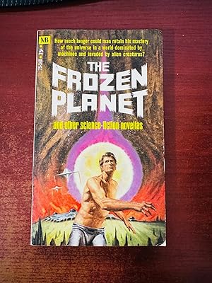 The Frozen Planet And Other Science Fiction Novellas