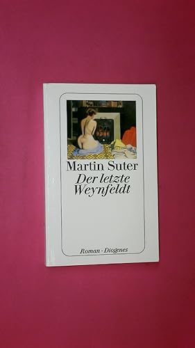 Seller image for DER LETZTE WEYNFELDT. Roman for sale by HPI, Inhaber Uwe Hammermller