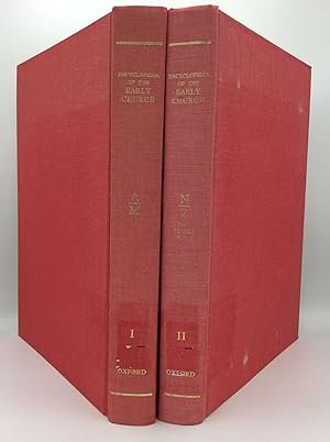 ENCYCLOPEDIA OF THE EARLY CHURCH, Volumes I-II