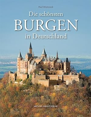 Seller image for Die schoensten Burgen in Deutschland for sale by moluna