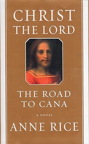 Seller image for Christ the Lord: The Road to Cana for sale by A Cappella Books, Inc.