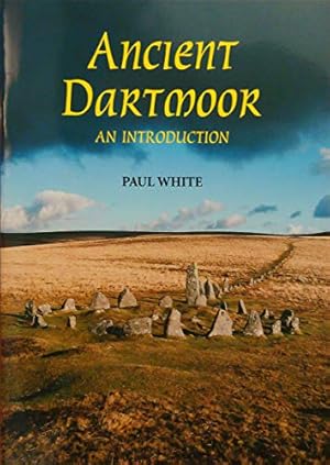 Bild des Verkufers fr Ancient Dartmoor zum Verkauf von WeBuyBooks