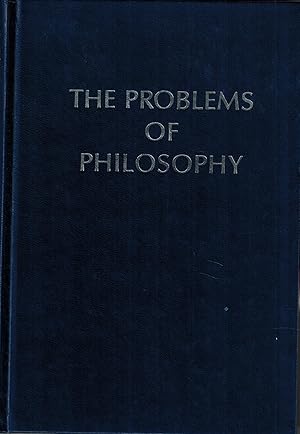 The Problems of Philosophy - Classical and Contemporary Sources
