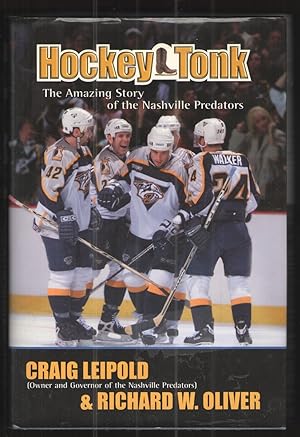 Imagen del vendedor de Hockey Tonk The Amazing Story of the Nashville Predators a la venta por Elder's Bookstore