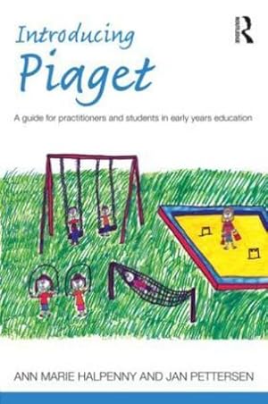 Immagine del venditore per Introducing Piaget : A guide for practitioners and students in early years education venduto da AHA-BUCH GmbH