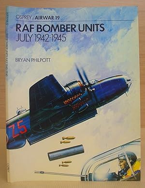 Bild des Verkufers fr RAF Bomber Units July 1942 - 1945 zum Verkauf von Eastleach Books