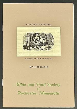 Seller image for NINETEENTH MEETING of the WINE And FOOD SOCIETY Of ROCHESTER, MINNESOTA. March 21, 1969 for sale by Tavistock Books, ABAA