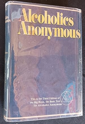 Seller image for Alcoholics Anonymous: The Story of How Many Thousands of Men and Women Have Recovered from Alcoholism (Third Edition) for sale by Gargoyle Books, IOBA