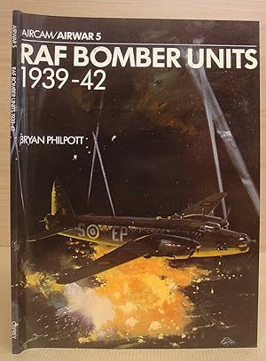 Bild des Verkufers fr RAF Bomber Units 1939 - 42 zum Verkauf von Eastleach Books