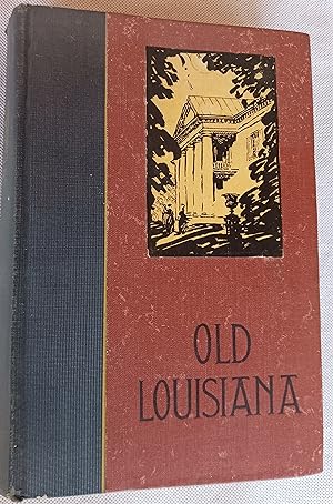 Immagine del venditore per Old Louisiana venduto da Gargoyle Books, IOBA