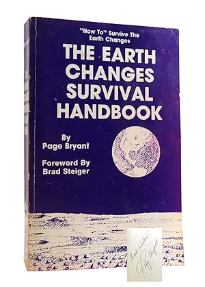 Seller image for THE EARTH CHANGES SURVIVAL HANDBOOK "How To" Survive the Earth Changes Signed for sale by Rare Book Cellar