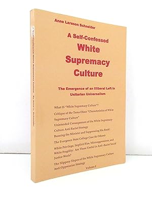 A Self-Confessed White Supremacy Culture: The Emergence of an Illiberal Left in Unitarian Univers...