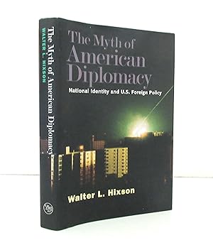 Seller image for The Myth of American Diplomacy: National Identity and U.S. Foreign Policy for sale by The Parnassus BookShop