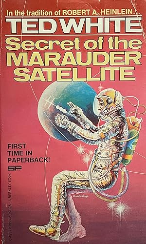 Imagen del vendedor de Secret of the Marauder Satellite a la venta por Uncharted Books