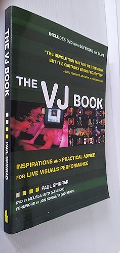 The VJ Book: Inspirations and Practical Advice for Live Visuals Performance