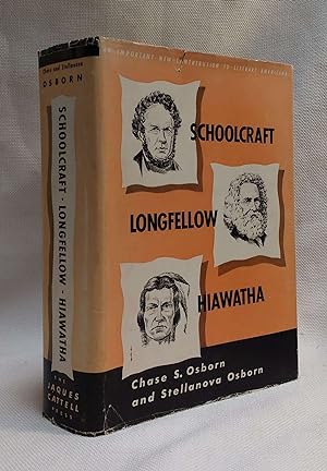 Schoolcraft Longfellow Hiawatha