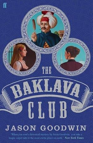 Bild des Verkufers fr The Baklava Club (Yashim the Ottoman Detective) zum Verkauf von WeBuyBooks