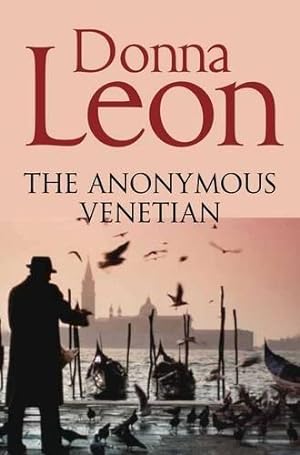 Immagine del venditore per The Anonymous Venetian: The Atmospheric Murder Mystery Set in Venice venduto da WeBuyBooks 2