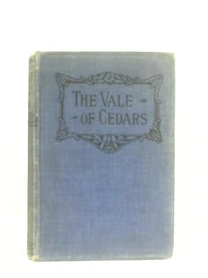 Bild des Verkufers fr The Vale of Cedars zum Verkauf von World of Rare Books