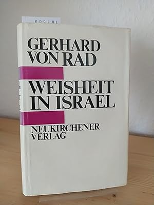 Bild des Verkufers fr Weisheit in Israel. [Von Gerhard von Rad]. zum Verkauf von Antiquariat Kretzer