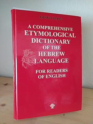 Seller image for A comprehensive etymological dictionary of the Hebrew language for readers of English. [By Ernest Klein]. Foreword by Haim Rabin. for sale by Antiquariat Kretzer