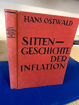 Sittengeschichte der Inflation. Ein Kulturdokument aus den Jahren des Marktsturzes.
