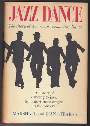 Seller image for Jazz Dance. The Story Of American Vernacular Dance for sale by Beasley Books, ABAA, ILAB, MWABA