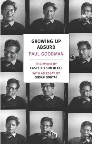 Seller image for Growing Up Absurd : Problems of Youth in the Organized Society for sale by GreatBookPrices