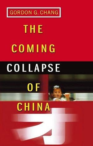 Bild des Verkufers fr The Coming Collapse Of China zum Verkauf von WeBuyBooks