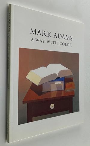 Imagen del vendedor de Mark Adams: A Way With Color a la venta por Brancamp Books