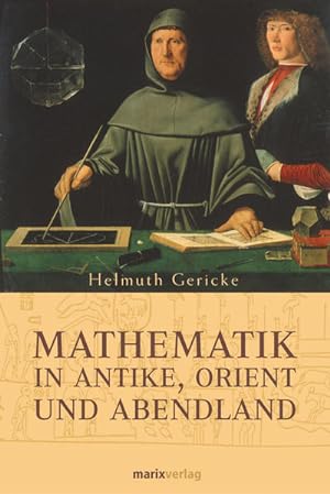 Immagine del venditore per Mathematik in Antike, Orient und Abendland venduto da buchlando-buchankauf