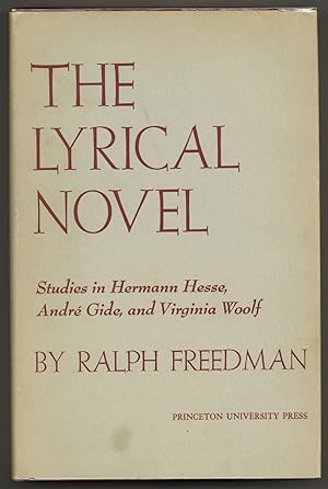 Bild des Verkufers fr The Lyrical Novel: Studies in Hermann Hesse, Andr Gide, and Virginia Woolf zum Verkauf von Between the Covers-Rare Books, Inc. ABAA