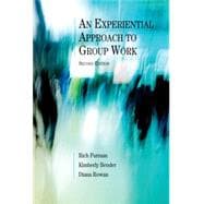 Image du vendeur pour An Experiential Approach to Group Work, Second Edition mis en vente par eCampus