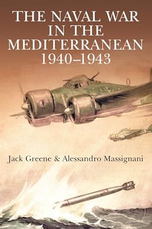 Seller image for Naval War in the Mediterranean, 1940-1943 for sale by GreatBookPrices