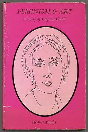 Bild des Verkufers fr Feminism & Art: A Study of Virginia Woolf zum Verkauf von Between the Covers-Rare Books, Inc. ABAA