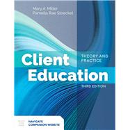 Imagen del vendedor de Client Education: Theory and Practice a la venta por eCampus