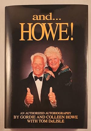 Seller image for and.Howe! an Authorized Autobiography for sale by WellRead Books A.B.A.A.