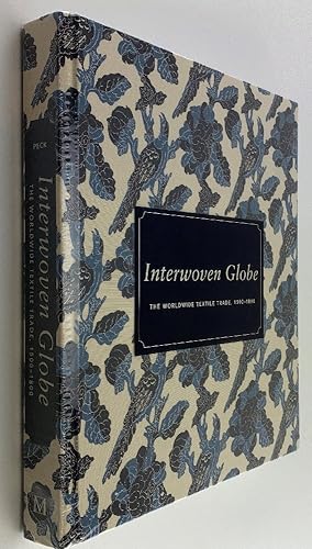 Seller image for Interwoven Globe: The Worldwide Textile Trade, 1500-1800 for sale by Brancamp Books