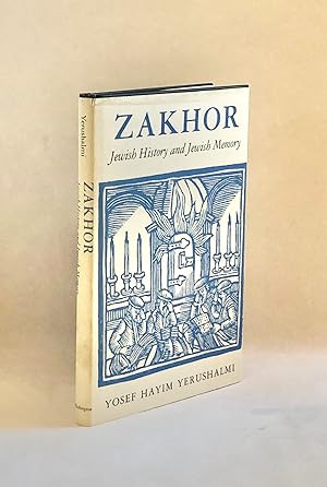 Zakhor Jewish History and Jewish Memory - Scarce Hardcover Edition with Dust Jacket
