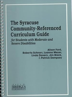 Seller image for Syracuse Community Referenced Curriculum Guide for Students With Moderate and Severe Disabilities for sale by GreatBookPricesUK