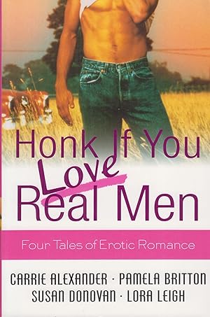 Seller image for Honk If You Love Real Men: Four Tales of Erotic Romance, Volume 1 (Tempting SEALs) for sale by Adventures Underground