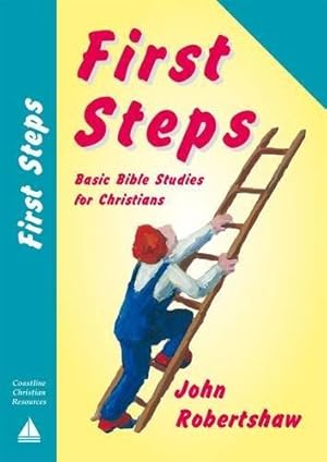 Seller image for First Steps: Basic Bible Studies for Christians for sale by WeBuyBooks