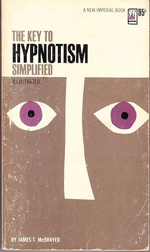 The Key to Hypnotism Simplified